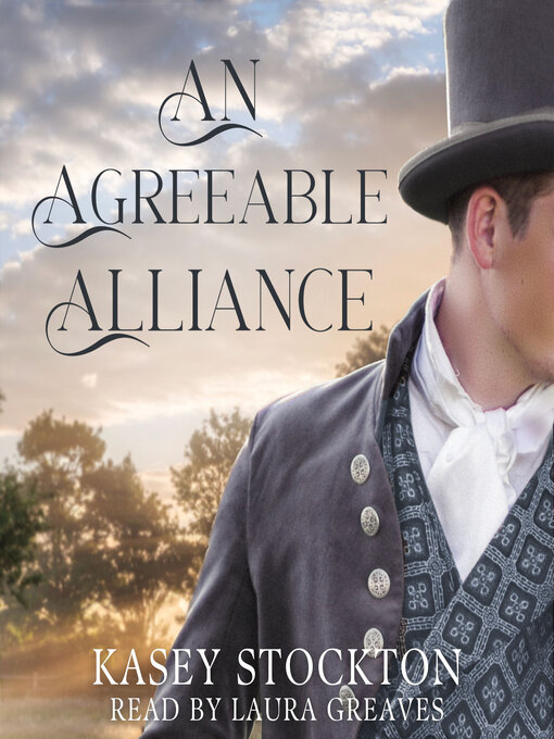 Title details for An Agreeable Alliance by Kasey Stockton - Wait list